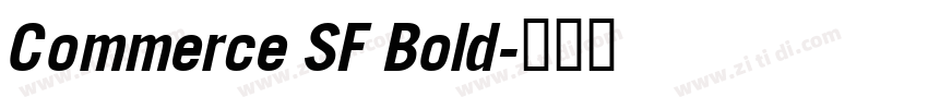 Commerce SF Bold字体转换